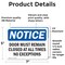 Signmission Door Must Remain Closed At All Times No Exceptions, 7 in W x Rectangle, Vinyl Decal OS-2PACK-NS-D-57-L-11504 - alternate 6